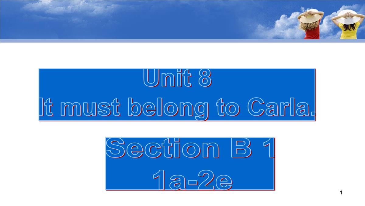 新人教版九年级英语Section-B-1PPT模板